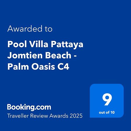 Pool Villa Pattaya Jomtien Beach - Palm Oasis C4 Eksteriør billede